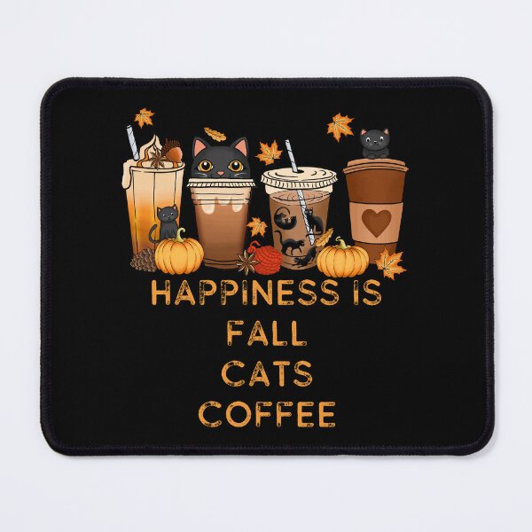 Item preview, Happiness Is Fall Cats And Coffee designed and sold by RockBeeDesigns.