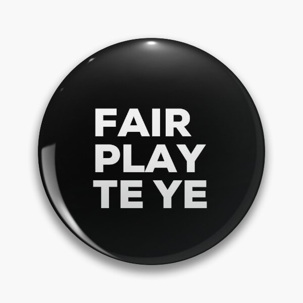Item preview, Fair play to ye Irish Saying designed and sold by TrueCelt.
