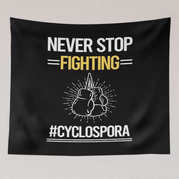 Item preview, Never Stop Fighting With Cyclospora designed and sold by StoreHornedFace.