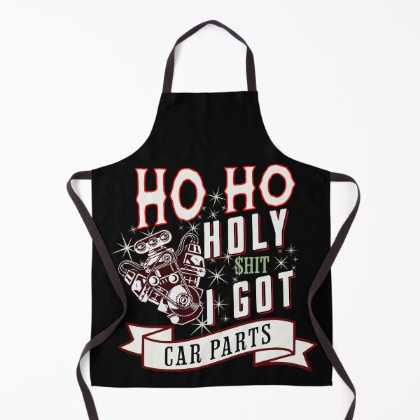 Item preview, Ho Ho Holy Shit I Got Car Parts Funny Christmas Xmas Motor Racer Mechanic  designed and sold by CarantinedChaos.