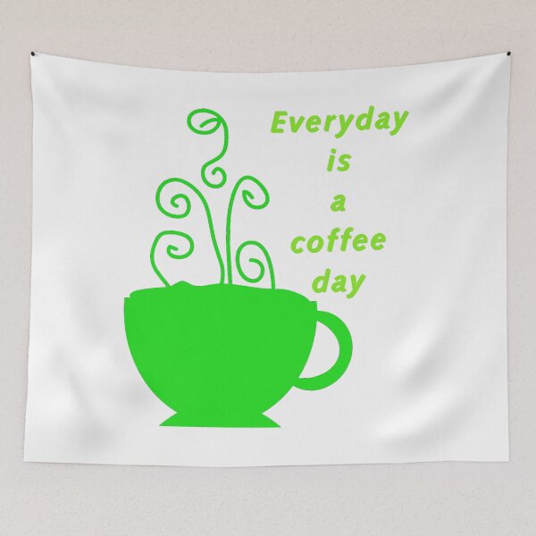 Item preview, Everyday is a coffeeday designed and sold by GURUMAD.