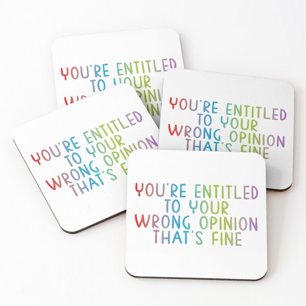 Item preview, You're entitled to your wrong opinion, that's fine designed and sold by PunkyCat.