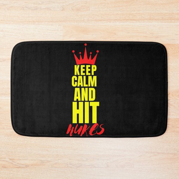 Item preview, keep calm and hit nukes designed and sold by myhoume2.