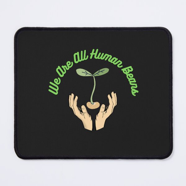 Item preview, We Are All Human Beans designed and sold by designforum1968.
