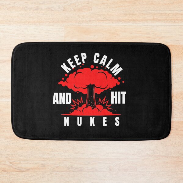 Item preview,  keep calm and hit nukes designed and sold by myhoume2.