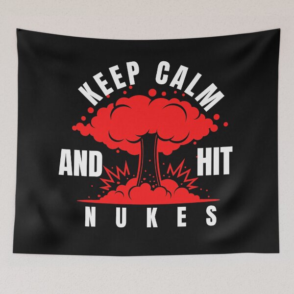 Item preview,  keep calm and hit nukes designed and sold by myhoume2.