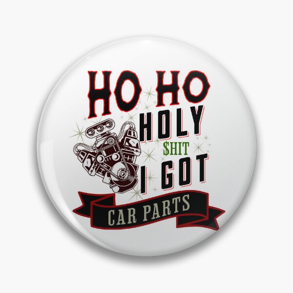 Item preview, Ho Ho Holy Shit I Got Car Parts Funny Christmas Xmas Motor Racer Mechanic  designed and sold by CarantinedChaos.