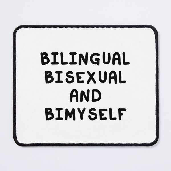 Item preview, Bilungual, bisexual and bimyself designed and sold by BestQuest.