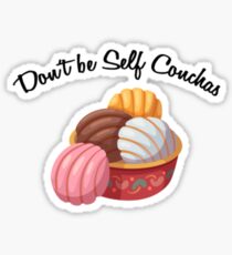 don't be self conchas Sticker