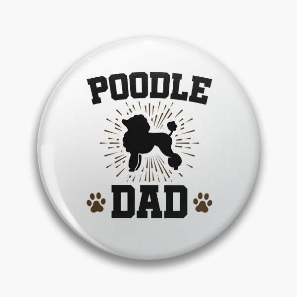 Item preview, Poodle Dad designed and sold by jaygo.