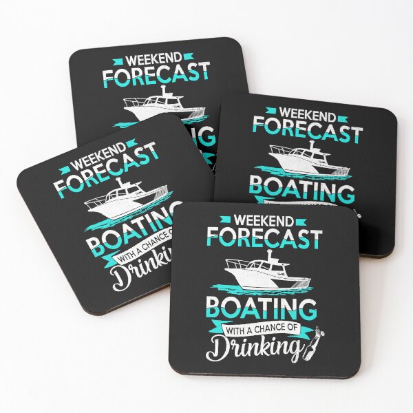Item preview, Weekend Forecast Boating With A Chance Of Drinking designed and sold by Earthshaker-art.