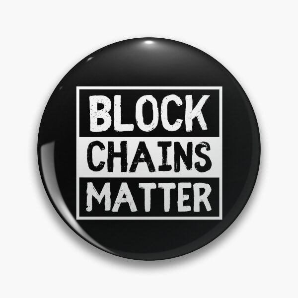 Item preview, Blockchains Matter Funny Crypto Investing Blockchain Quote designed and sold by Trankix.