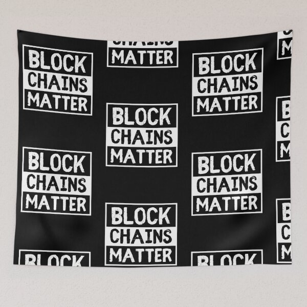 Item preview, Blockchains Matter Funny Crypto Investing Blockchain Quote designed and sold by Trankix.