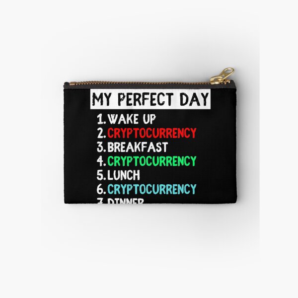 Item preview, My Perfect Day Crypto Funny Cryptocurrency Investing Humor designed and sold by Trankix.