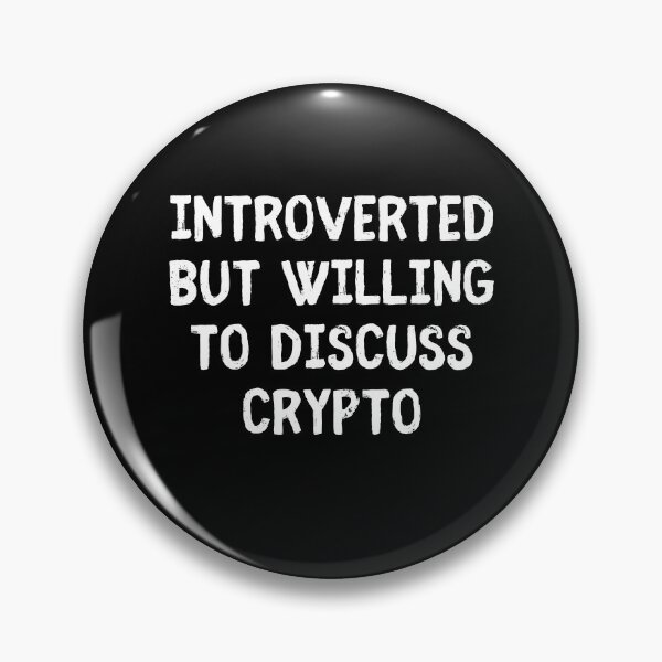 Item preview, Introverted Buy Willing To Discuss Crypto Investing Bitcoin designed and sold by Trankix.