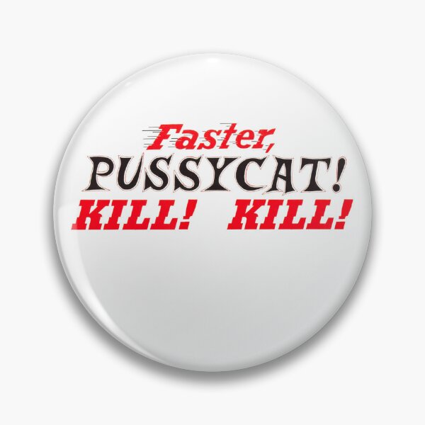 Artikelvorschau, SCHNELLER, PUSSYCAT! TÖTEN! Töten! entworfen und verkauft von soia63.