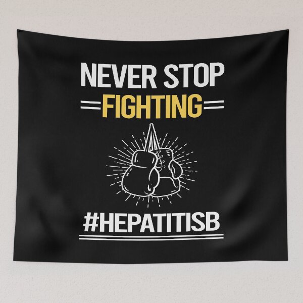 Item preview, Never Stop Fighting With Hepatitis B designed and sold by StoreHornedFace.