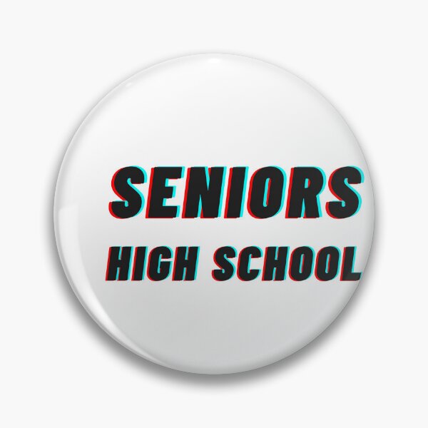 Item preview, SENIORS HIGH SCHOOL designed and sold by mehakstore123.