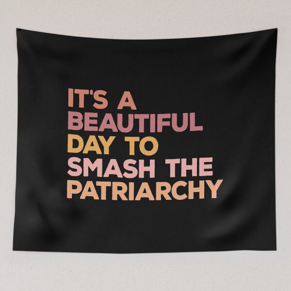 Item preview, It's A Beautiful Day To Smash The Patriarchy designed and sold by Abaddon-art.