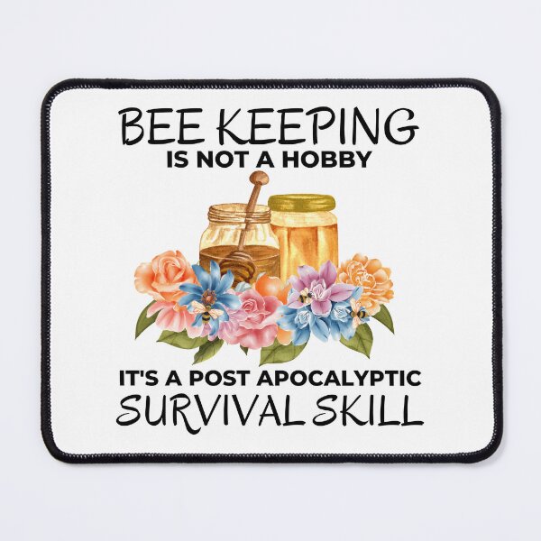Item preview, Funny Bee Keeping is not a Hobby Prepper Joke designed and sold by AloraDawnEve.