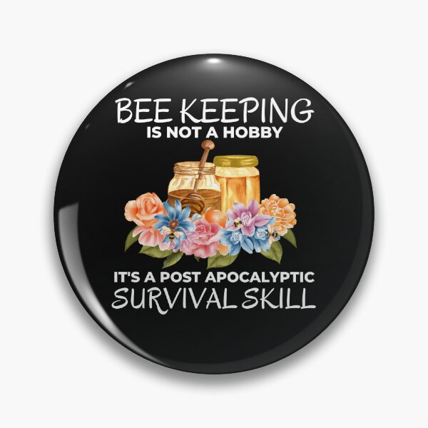 Item preview, Funny Bee Keeping is not a Hobby Prepper Joke designed and sold by AloraDawnEve.