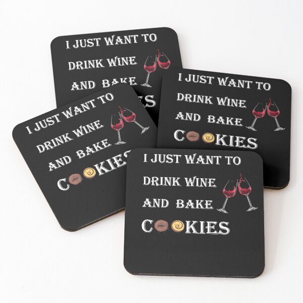 Item preview, i just want to drink wine and bake cookies  designed and sold by SeniorPrint99.