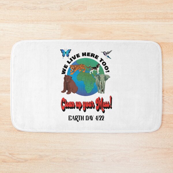 Item preview, Animals live here too! Pick up your mess!  Earth Day April 22 designed and sold by TJHstudio.