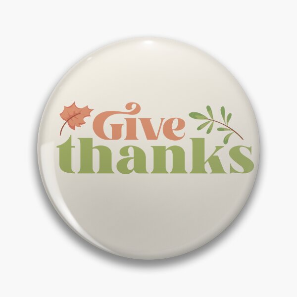 Item preview, Give thanks, famous quotes about thanksgiving, Give thanks designed and sold by Pau Baz.