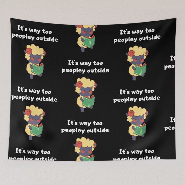 Item preview, It's Way Too Peopley Outside Funny Introvert Bookworm Humor designed and sold by Trankix.