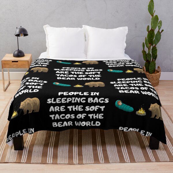 Item preview, People In Sleeping Bags Are The Soft Tacos In The Bear World designed and sold by Trankix.