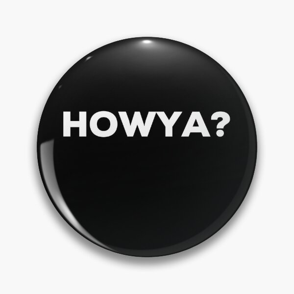 Item preview, Howya Irish Saying designed and sold by TrueCelt.