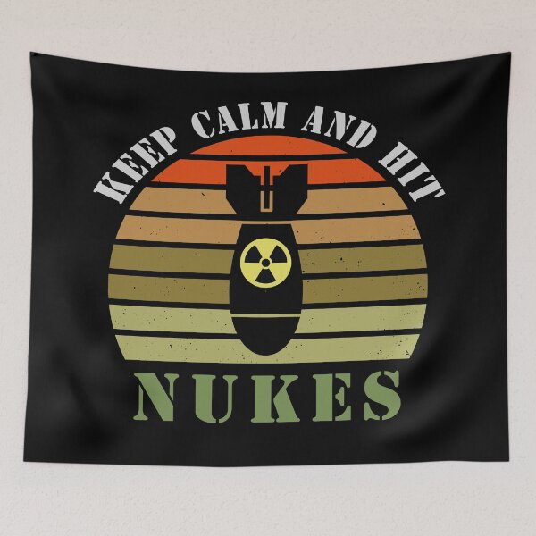 Item preview, Keep Calm And Hit Nukes designed and sold by Sunset Design.