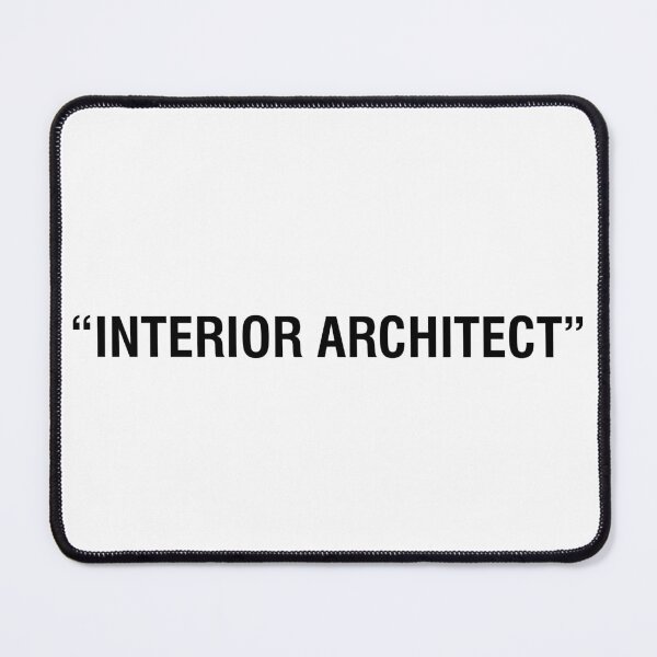 Item preview, "Interior Architect" - Interior Architect Statement designed and sold by SLGA-Designs.