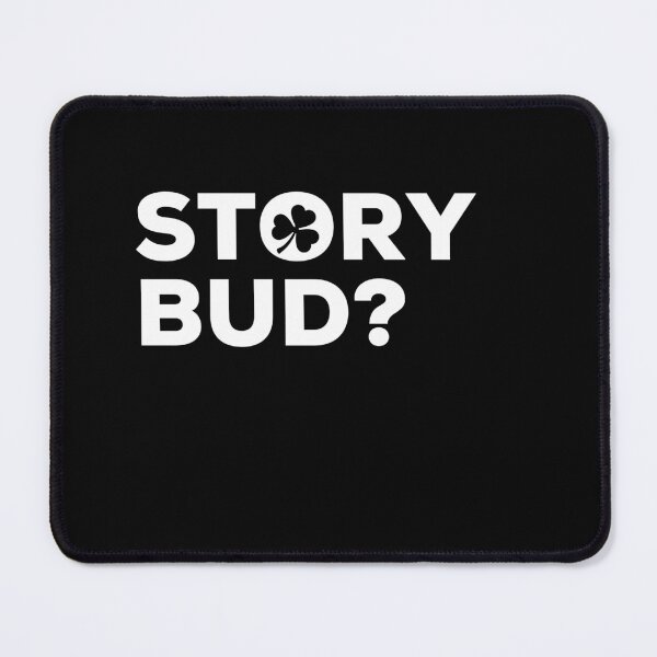 Item preview, Story Bud Irish Saying designed and sold by TrueCelt.