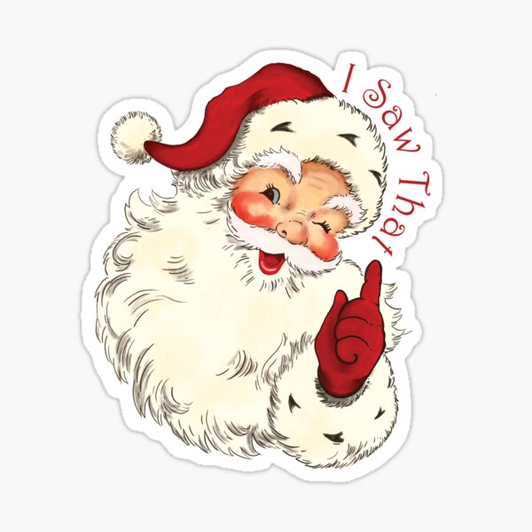 Item preview, I Saw That Santa designed and sold by BeaSchoney.