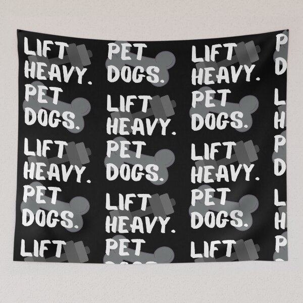 Item preview, Lift Heavy Pet Dogs Funny Gym for Weightlifters Dog Lovers designed and sold by Trankix.