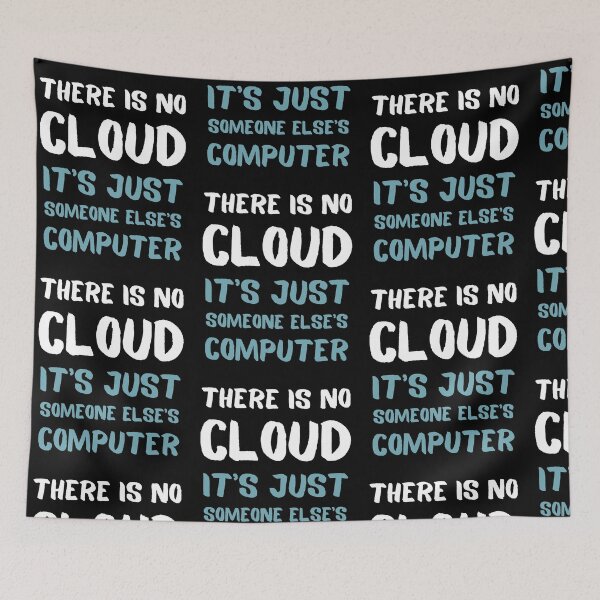 Item preview, There Is No Cloud It's Just Someone Else's Computer Tech designed and sold by Trankix.