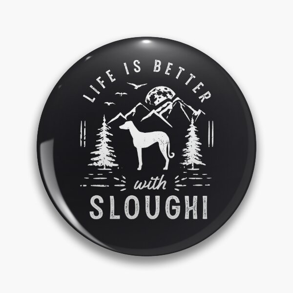 Item preview, Life is Better with Sloughi Dog designed and sold by rafaeltto.