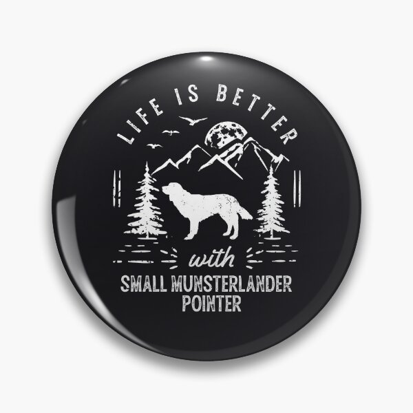 Item preview, Life is Better with Small Munsterlander Pointer Dog designed and sold by rafaeltto.