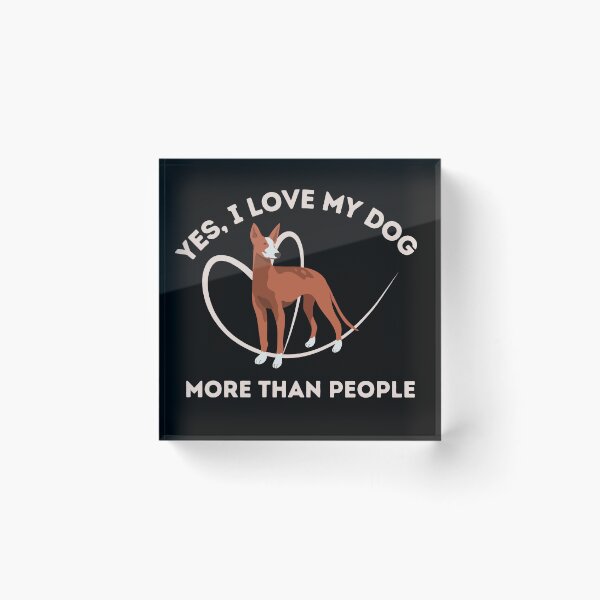 Item preview, Yes i love my dog more than people designed and sold by reka88.