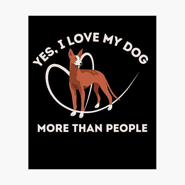 Item preview, Yes i love my dog more than people designed and sold by reka88.