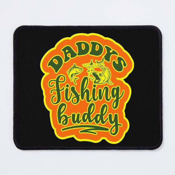 Item preview, Daddys Fishing Buddy designed and sold by printhappy4you.