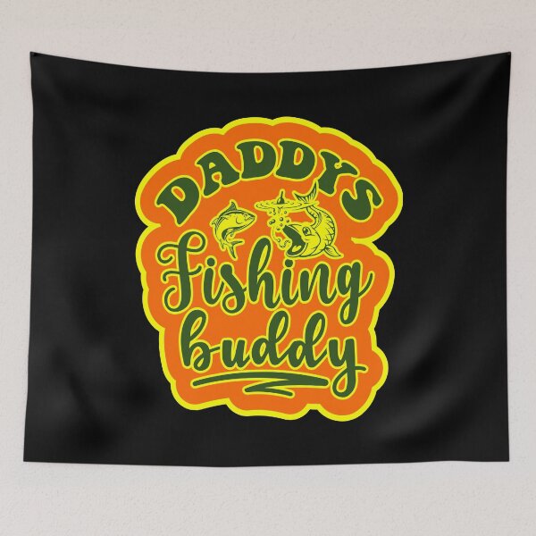 Item preview, Daddys Fishing Buddy designed and sold by printhappy4you.