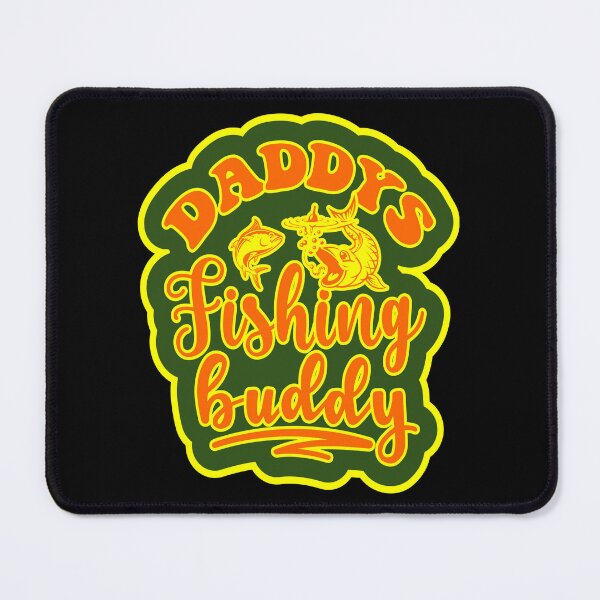 Item preview, Daddys Fishing Buddy designed and sold by printhappy4you.