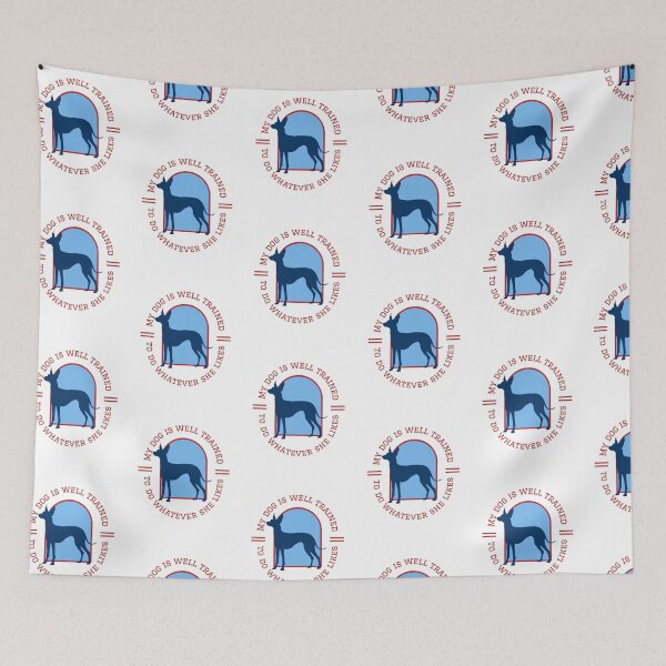 Item preview, My dog is well trained to do whatever she likes designed and sold by reka88.