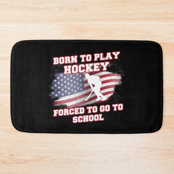 Item preview, Born To Play Hockey Forced To Go To School  designed and sold by Eddie SH.