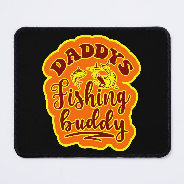 Item preview, Daddys Fishing Buddy designed and sold by printhappy4you.