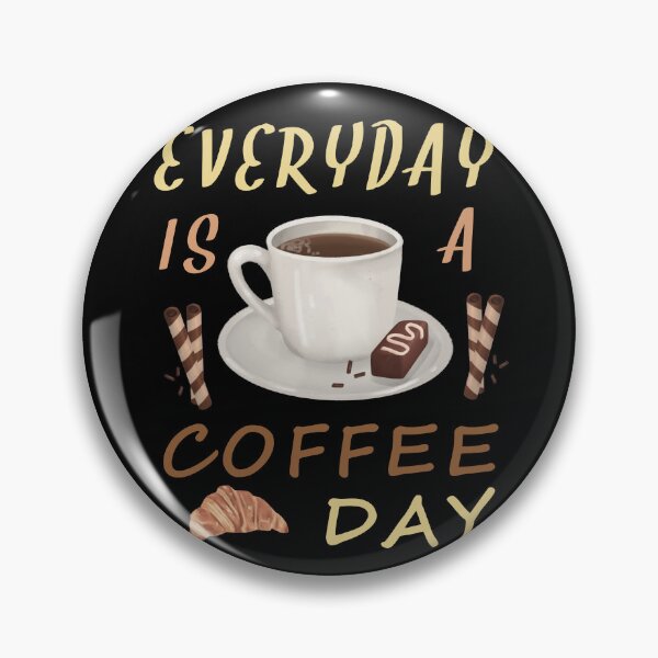 Artikelvorschau, Jeder Tag ist ein Kaffeetag entworfen und verkauft von Sunset Design.