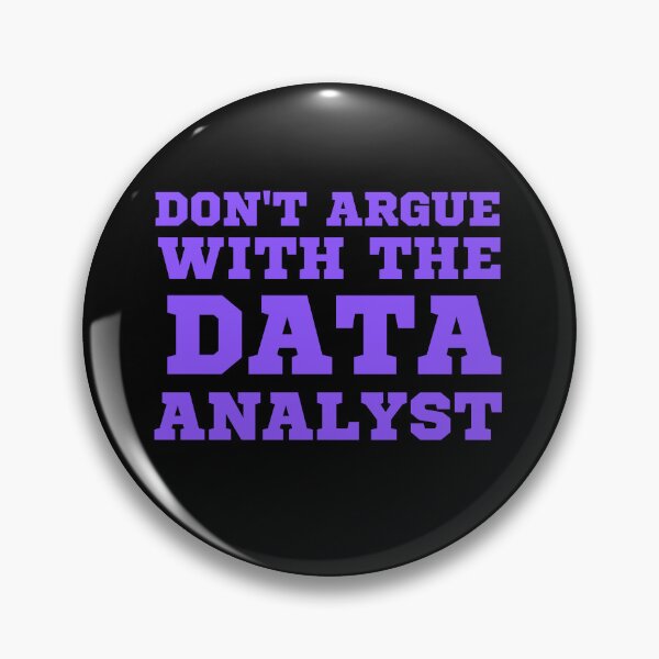 Item preview, don't argue with the data analyst designed and sold by TomorrowQuotes.