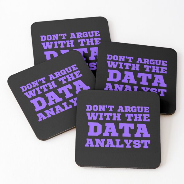 Item preview, don't argue with the data analyst designed and sold by TomorrowQuotes.